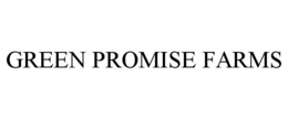 GREEN PROMISE FARMS trademark