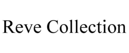REVE COLLECTION trademark