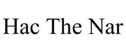 HAC THE NAR trademark