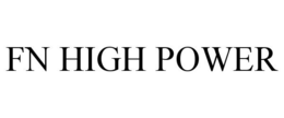 FN HIGH POWER trademark