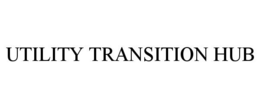 UTILITY TRANSITION HUB trademark