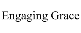 ENGAGING GRACE trademark