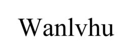 WANLVHU trademark