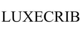 LUXECRIB trademark