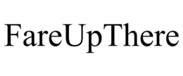 FAREUPTHERE trademark