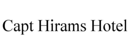 CAPT HIRAMS HOTEL trademark