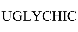 UGLYCHIC trademark