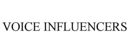 VOICE INFLUENCERS trademark