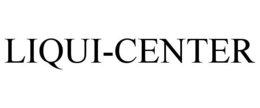 LIQUI-CENTER trademark