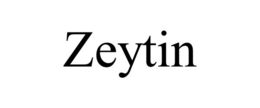 ZEYTIN trademark