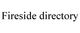 FIRESIDE DIRECTORY trademark