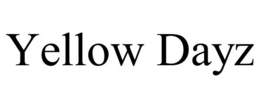 YELLOW DAYZ trademark