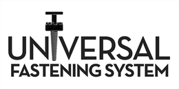 UNIVERSAL FASTENING SYSTEM trademark