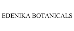 EDENIKA BOTANICALS trademark