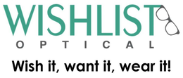 WISHLIST  OPTICAL WISH IT, WANT IT, WEAR IT! trademark