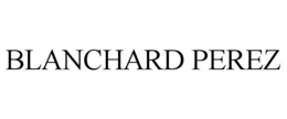 BLANCHARD PEREZ trademark