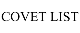 COVET LIST trademark