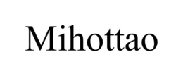 MIHOTTAO trademark