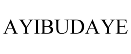 AYIBUDAYE trademark