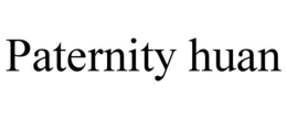 PATERNITY HUAN trademark