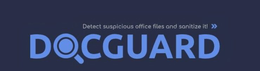DOCGUARD DETECT SUSPICIOUS OFFICE FILES AND SANITIZE IT! trademark