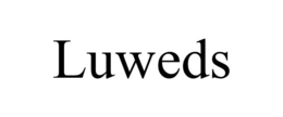 LUWEDS trademark