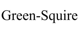 GREEN-SQUIRE trademark