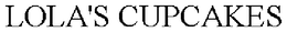 LOLA'S CUPCAKES trademark