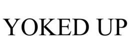 YOKED UP trademark