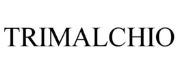 TRIMALCHIO trademark