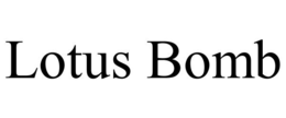 LOTUS BOMB trademark