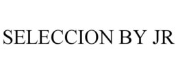 SELECCION BY JR trademark