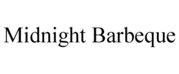 MIDNIGHT BARBEQUE trademark