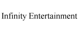 INFINITY ENTERTAINMENT trademark