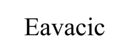 EAVACIC trademark