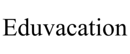 EDUVACATION trademark