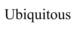 UBIQUITOUS trademark