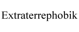 EXTRATERREPHOBIK trademark
