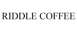 RIDDLE COFFEE trademark
