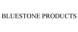 BLUESTONE PRODUCTS trademark