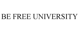 BE FREE UNIVERSITY trademark
