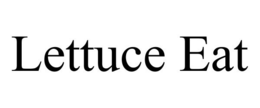 LETTUCE EAT trademark