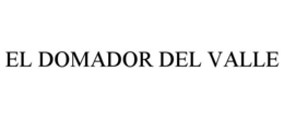 EL DOMADOR DEL VALLE trademark