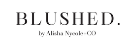 BLUSHED. BY ALISHA NYCOLE+CO trademark