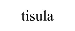 TISULA trademark