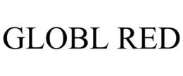 GLOBL RED trademark