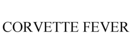 CORVETTE FEVER trademark