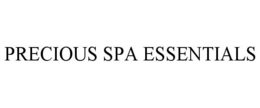 PRECIOUS SPA ESSENTIALS trademark