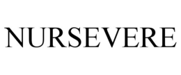 NURSEVERE trademark