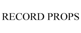 RECORD PROPS trademark
